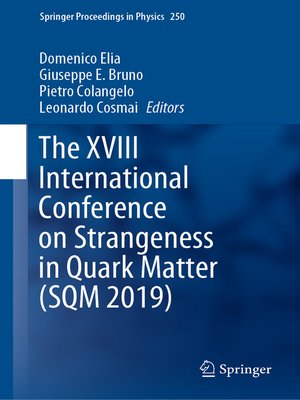 cover image of The XVIII International Conference on Strangeness in Quark Matter (SQM 2019)